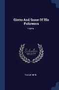 Giotto and Some of His Followers, Volume 1