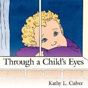 Through a Childs Eyes