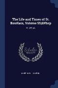 The Life and Times of St. Boniface, Volume 55, Volume 633
