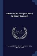 Letters of Washington Irving to Henry Brevoort