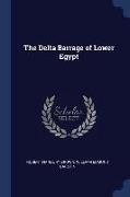 The Delta Barrage of Lower Egypt