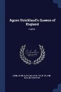 Agnes Strickland's Queens of England, Volume 1