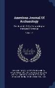 American Journal of Archaeology: The Journal of the Archaeological Institute of America, Volume 7