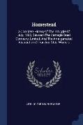 Homestead: A Complete History of the Struggle of July, 1892, Between the Carnegie Steel Company, Limited, and the Amalgamated Ass