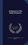 A Manual for the Study of Insects