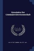 Grundsätze Der Criminalrechtswissenschaft