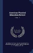American Physical Education Review, Volume 21
