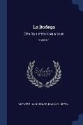 La Bodega: (The Fruit of the Vine) a Novel, Volume 1