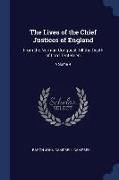 The Lives of the Chief Justices of England: From the Norman Conquest Till the Death of Lord Tenterden, Volume 4