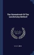 The Groundwork of the Leschetizky Method