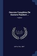 Oeuvres Complètes De Gustave Flaubert ..., Volume 4