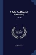 A Galic and English Dictionary, Volume 2