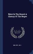 River in the Desert a History of the Negev