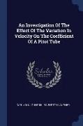 An Investigation of the Effect of the Variation in Velocity on the Coefficient of a Pitot Tube