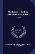 The Fishes of the Indo-Australian Archipelago .., Volume 2