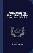 Administration and Supervision in the Box Elder School District