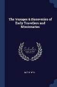 The Voyages & Discoveries of Early Travellers and Missionaries