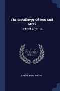 The Metallurgy of Iron and Steel: The Metallurgy of Iron