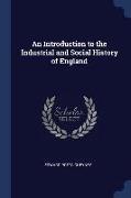 An Introduction to the Industrial and Social History of England