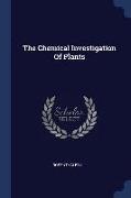 The Chemical Investigation of Plants