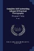 Complete Self-Instructing Library of Practical Photography: Photographic Printing, Series I