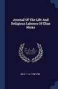 Journal of the Life and Religious Labours of Elias Hicks