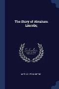 The Story of Abraham Lincoln