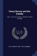 Fanny Burney and Her Friends: Select Passages From Her Diary and Other Writings