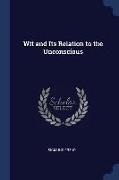 Wit and Its Relation to the Unconscious