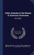 Little Journeys to the Homes of American Statesmen: 4:12 (1898)