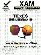 Texes School Librarian 150 Teacher Certification Test Prep Study Guide