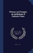 Dreams and Images, An Anthology of Catholic Poets