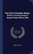 The Story of Dundas, Being a History of the County of Dunas from 1784 to 1904