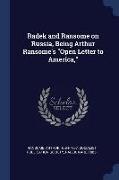 Radek and Ransome on Russia, Being Arthur Ransome's Open Letter to America