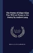 The Poems of Edgar Allan Poe, with an Essay on His Poetry by Andrew Lang