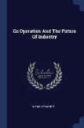Co Operation and the Future of Industry