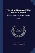 Historical Memoirs of the House of Russell: From the Time of the Norman Conquest, Volume 1