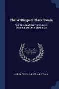 The Writings of Mark Twain: Tom Sawyer Abroad, Tom Sawyer, Detective, and Other Stories, Etc