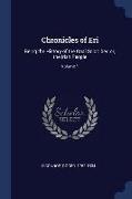 Chronicles of Eri: Being the History of the Gaal Sciot Iber: Or, the Irish People, Volume 1