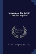 Immersion, the Act of Christian Baptism