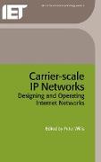 Carrier-Scale IP Networks