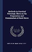 Methods in Practical Petrology, Hints on the Preparation and Examination of Rock Slices