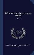 Baltimore, Its History and Its People, Volume 3