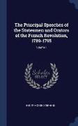 The Principal Speeches of the Statesmen and Orators of the French Revolution, 1789-1795, Volume 1