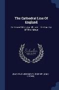 The Cathedral Line of England: Its Sacred Sites and Shrines: The Country of the Abbeys