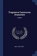 Fragmenta Comicorum Graecorum, Volume 4