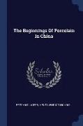 The Beginnings of Porcelain in China