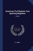 American Turf Register and Sporting Magazine, Volume 4