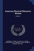 American Physical Education Review, Volume 21