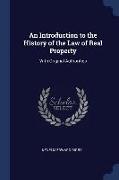 An Introduction to the History of the Law of Real Property: With Original Authorities